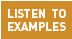 listen to examples